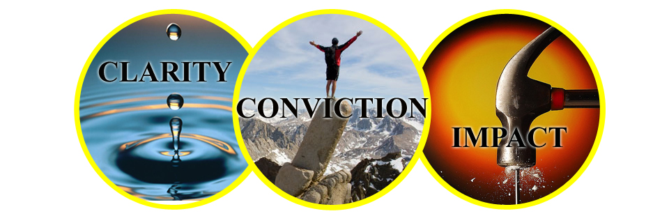 Clarity, Conviction, Impact